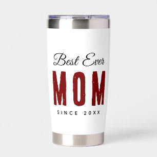 Best Mom Ever Since 20XX Modern Simple Preppy Insulated Tumbler