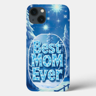 Best Mom Ever Snowy Scene iPhone Case