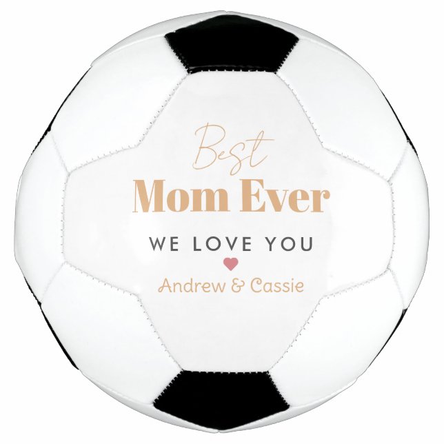 Best mom ever soccer ball (Front)