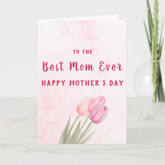 Best Mom Ever Soft Pink Floral Mother’s Day Card