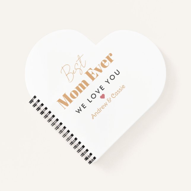 Best mom ever Spiral Notebook (Front)