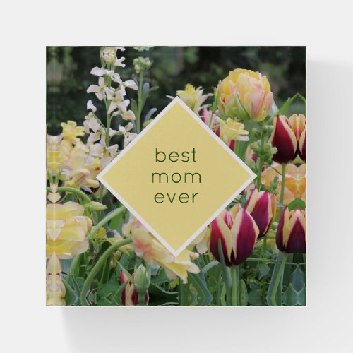 Best Mom Ever Spring Tulips Paperweight