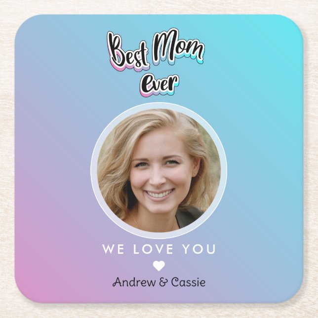 Best mom ever square paper coaster (Front)