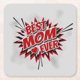 Best Mom Ever Square Paper Coaster