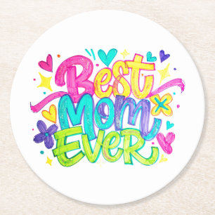 Best Mom Ever (Style 2) Round Paper Coaster