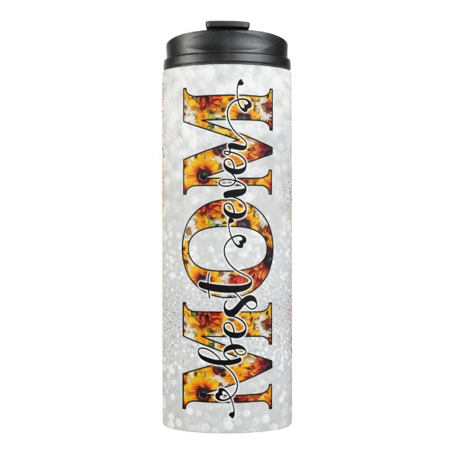 Best Mom Ever Sunflower Floral Thermal Tumbler (Front)