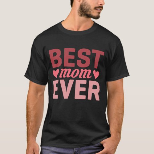 Best Mom Ever T_shirt