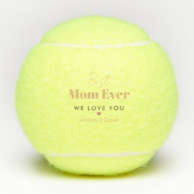 Best mom ever tennis balls (Front)