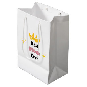 Best Mom ever text with crown white Medium Gift Bag