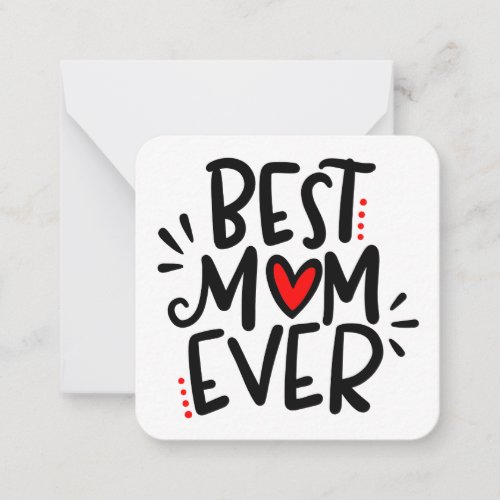 Best Mom Ever Tiny Note Cards