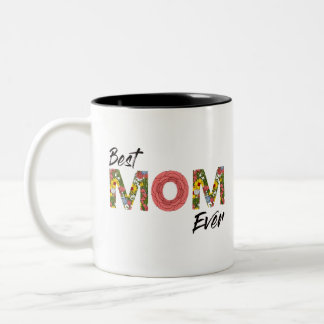 Best Mom Ever Tone Coffee Mug