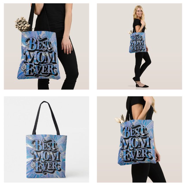 Best Mom Ever Tote Bag (Best Mom Ever Tote Bag)