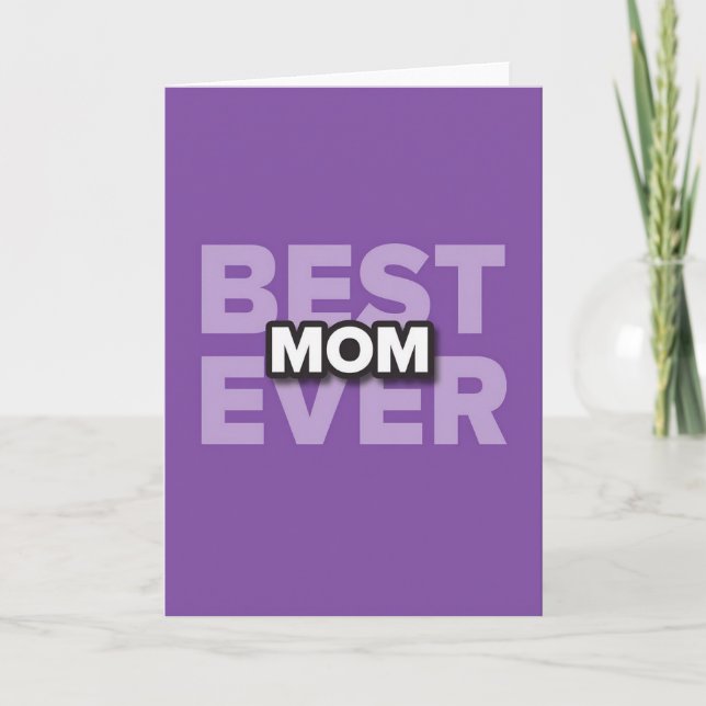 Best Mom Ever Typographic Card (Front)