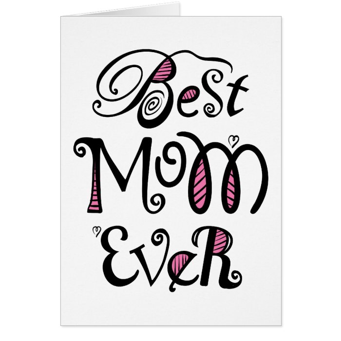 Best Mom Ever Typography Card