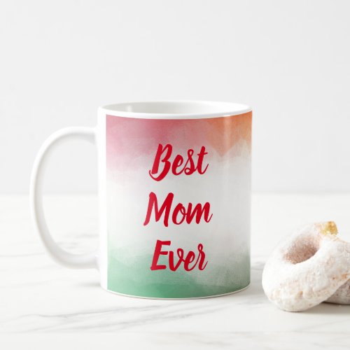 Best Mom Ever Typography Modern Colorful Template Coffee Mug