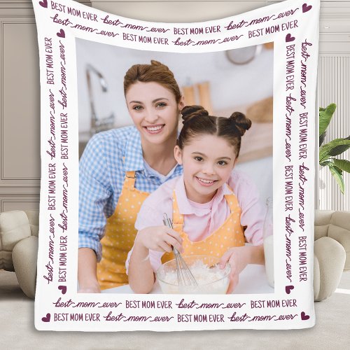 Best MOM Ever Unique Stylish Personalized Photo Fleece Blanket