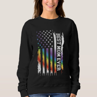 Best Mom Ever United States Distressed Rainbow w U Sweatshirt