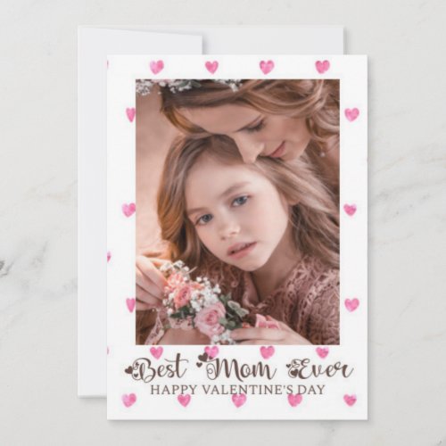 Best Mom Ever Valentines Day Hearts Photo Pink Ho Holiday Card