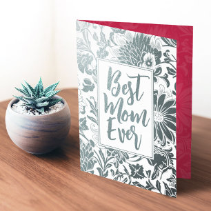 Best Mom Ever Viva Magenta Floral Mother's Day Foil Card