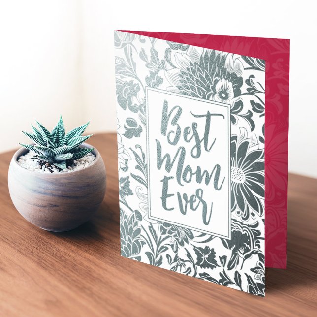 Best Mom Ever | Viva Magenta | Floral Mother's Day Foil Card (Creator Uploaded)