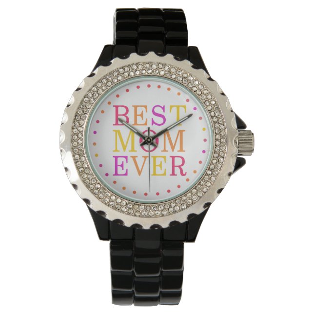 Best Mom Ever watch (Front)