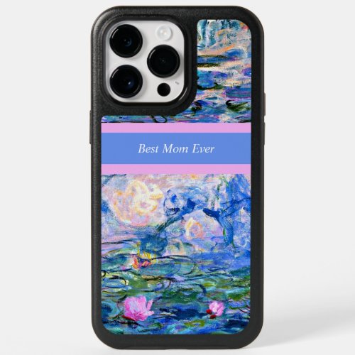 Best Mom Ever Water Lilies painting OtterBox iPhone 14 Pro Max Case
