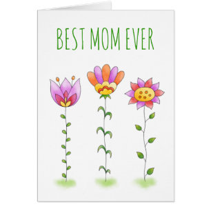 Best Mom Ever Watercolor Flowers Mother's Day Card