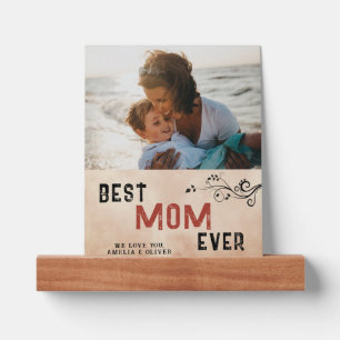 Best Mom Ever Watercolor Mother`s Day Photo  Picture Ledge