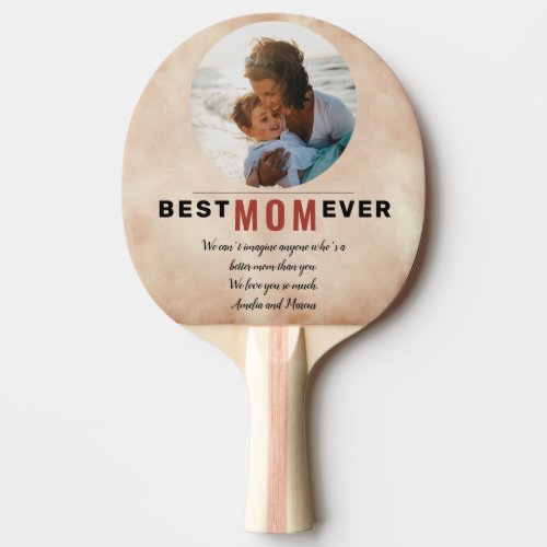 Best Mom Ever Watercolor Mother`s Day Photo  Ping  Ping Pong Paddle - Best Mom Ever Watercolor Mother`s Day Photo Ping Pong Paddle. The background is blush orange watercolor. The text is in trendy script.  Customize the text and add your photo.
