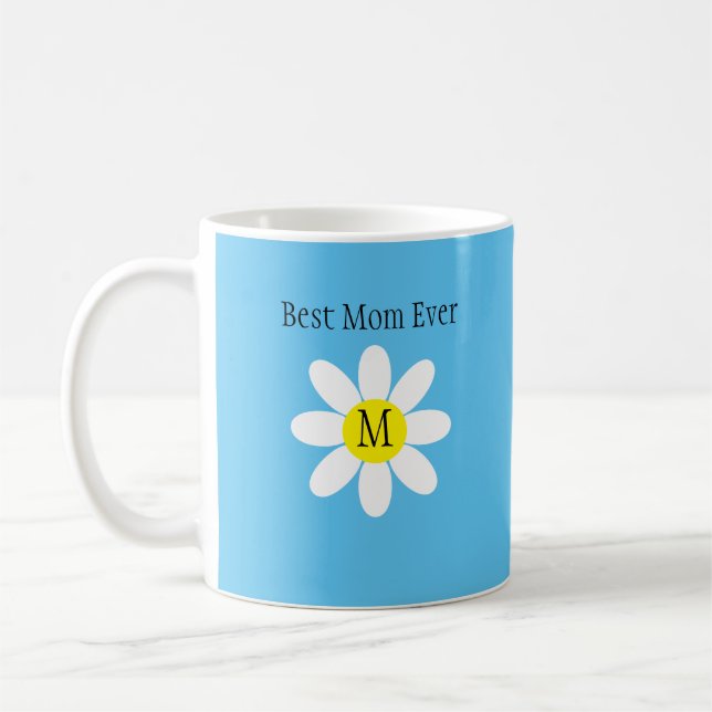Best Mom Ever White Daisy Sky Blue Single Initial  Coffee Mug (Left)