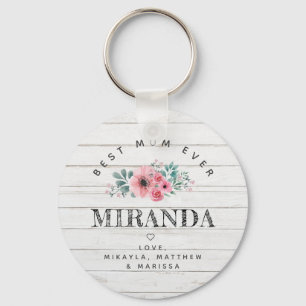 Best Mom Ever white wood and pink flowers Keychain