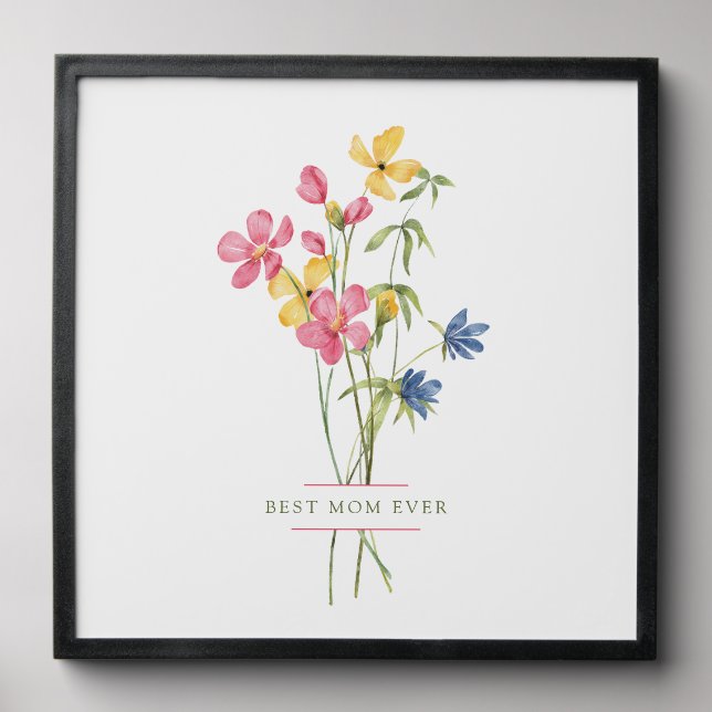 Best Mom Ever Wildflower Bouquet Mother's Day Peel And Stick Photo Tile (Front Set)