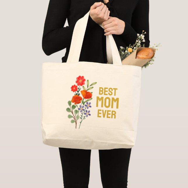 Best Mom Ever Wildflowers Gold Typography Large Tote Bag (Front (Product))