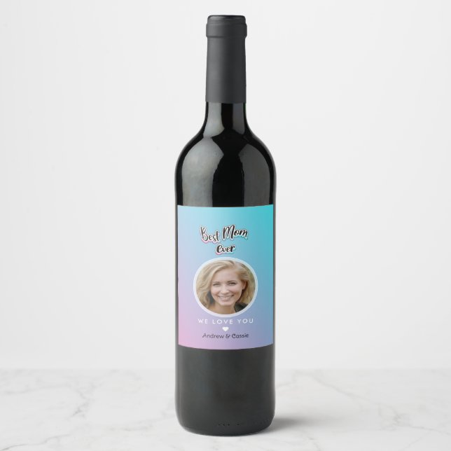 Best mom ever wine label (Front)