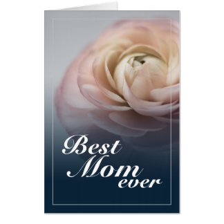 Best Mom Ever with Big Pink Rose Card