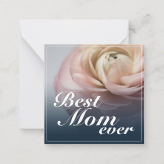 Best Mom Ever with Big Pink Rose Note Card