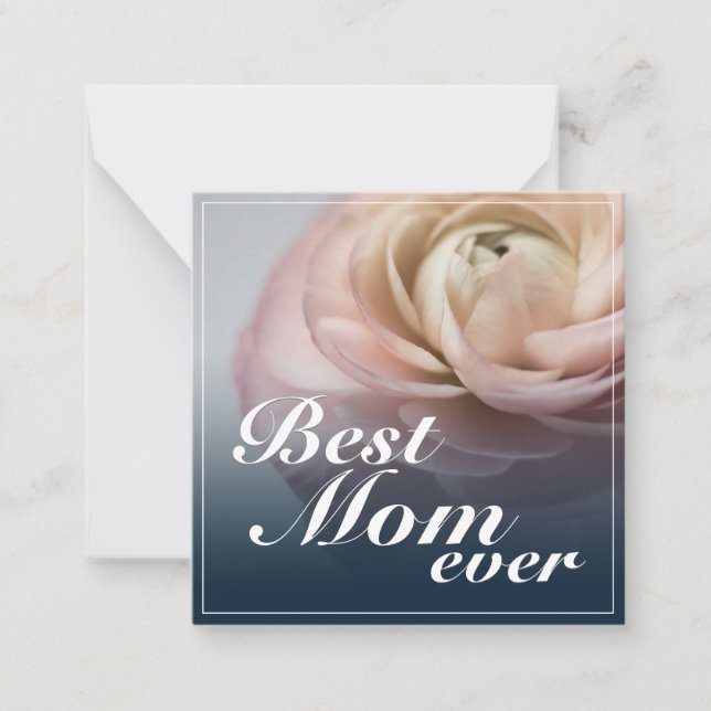 Best Mom Ever with Big Pink Rose Note Card (Front)