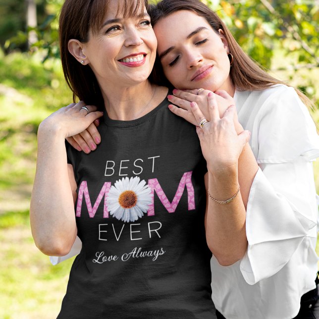 Best Mom Ever With Daisy Image Print (Pink V2) T-Shirt (Creator Uploaded)