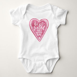 Best mom ever with love - Baby Bodysuit