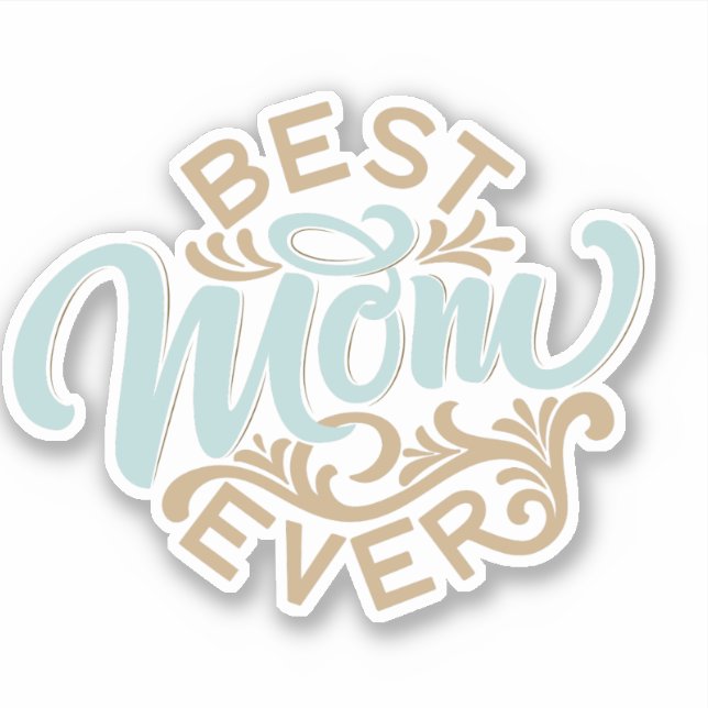 Best Mom Ever Word Art Car Decal (Front)