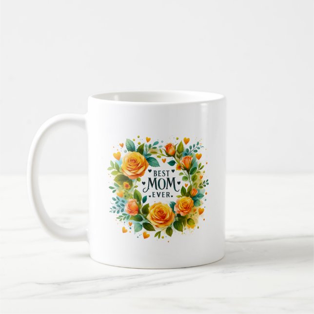 Best Mom Ever Yellow Roses Frame Coffee Mug (Left)