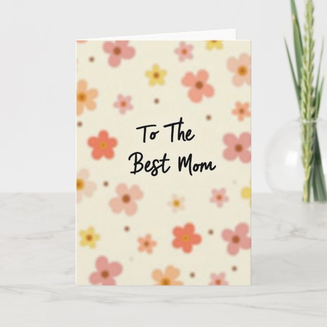 Best Mom Floral Background Card (Front)