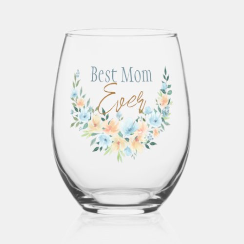 Best Mom Floral Half Wreath Stemless Wine Glass