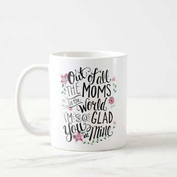 Best Mom Floral Quote Coffee Mug by MiniBrothers at Zazzle