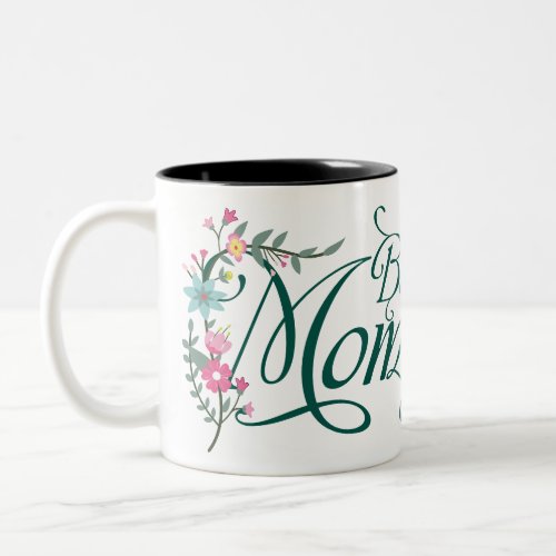 Best Mom Floral with Photo Two_Tone Coffee Mug