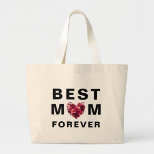 Best Mom Forever – Durable Jumbo Tote Bag Gift