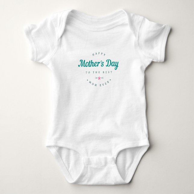 Best Mom Happy Mother's Day | Bodysuit (Front)