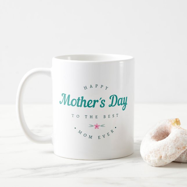 Best Mom Happy Mother's Day | Coffee Mug (With Donut)