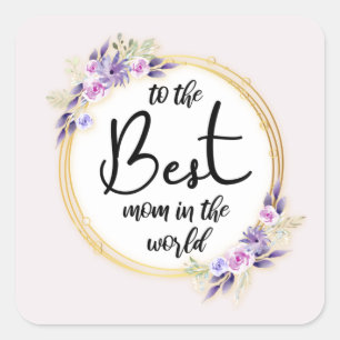 Best Mom Happy Mother's Day Square Sticker