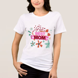  Best Mom Happy Mother's Day Tri-Blend Shirt